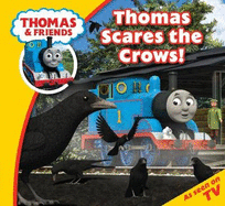 Thomas & Friends: Thomas Story Time: Thomas Scares the Crows