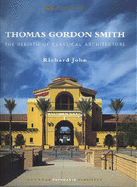 Thomas Gordon Smith and the Rebirth of Classical Architecture