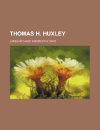 Thomas H. Huxley