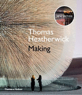 Thomas Heatherwick: Making