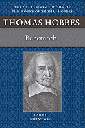 Thomas Hobbes: Behemoth: Or the Long Parliament