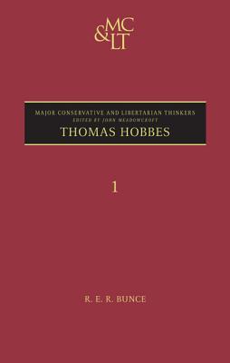 Thomas Hobbes - Bunce, R E R, and Meadowcroft, John (Editor)