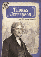 Thomas Jefferson in His Own Words