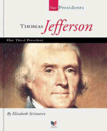 Thomas Jefferson: Our Third President