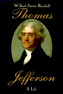 Thomas Jefferson - Randall, Willard Sterne