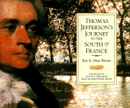 Thomas Jefferson's Journey to the South of France
