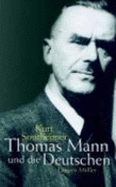 Thomas Mann und die Deutschen