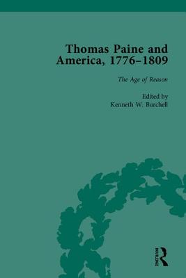 Thomas Paine and America, 1776-1809 - Burchell, Kenneth W