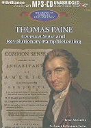 Thomas Paine: Common Sense and Revolutionary Pamphleteering