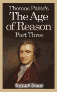 Thomas Paine's The Age of Reason - Part Three