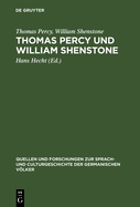 Thomas Percy Und William Shenstone: Ein Briefwechsel Aus Der Entstehungszeit Der Reliques of Ancient English Poetry