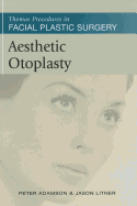 Thomas Procedures in Facial Plastic Surgery: Aesthetic Otoplasty