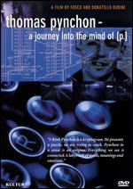 Thomas Pynchon: Journey into the Mind of Thomas Pynchon - Donatello Dubini; Fosco Dubini