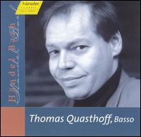 Thomas Quasthoff sings Hndel & Bach - Thomas Quasthoff (bass); Gchinger Kantorei Stuttgart (choir, chorus);...