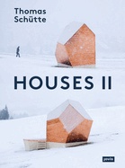 Thomas Sch?tte: Houses II