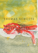 Thomas Schutte: Deprinotes 2006-2008