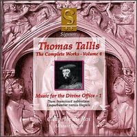 Thomas Tallis: Music for the Divine Office, Vol. 1 - Chapelle du Roi (choir, chorus)