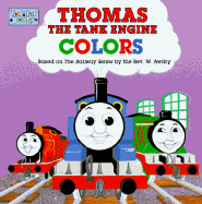 Thomas the Tank Engine Colors - Awdry, Wilbert Vere, Reverend, and Random House