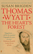 Thomas Wyatt: The Heart's Forest