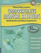 Thomson Delmar Learning's Comprehensive Medical Assisting: Administrative and Clinical Competencies