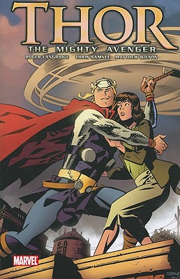 Thor: The Mighty Avenger, Volume 1 - Langridge, Roger (Text by)