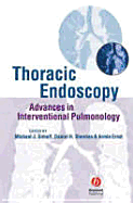 Thoracic Endoscopy: Advances in Interventional Pulmonology - Simoff, Michael J (Editor), and Sterman, Daniel H (Editor), and Ernst, Armin (Editor)