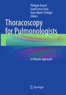 Thoracoscopy for Pulmonologists: A Didactic Approach