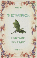 Thorandon: I Cavalieri del Drago