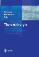 Thoraxchirurgie: Klinische Strategien Und Perioperatives Management Fr Allgemeinchirurgen