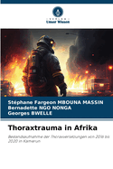 Thoraxtrauma in Afrika