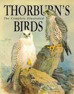 Thorburn's Birds - Thorburn, Archibald, and Olney, Peter (Introduction by)