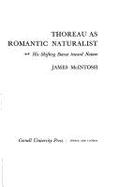 Thoreau as Romantic Naturalist: His Shifting Stance Toward Nature