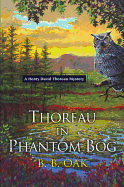 Thoreau in Phantom Bog