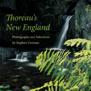 Thoreau's New England: Photographs and Selections