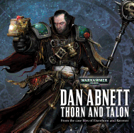 Thorn and Talon: From the Case Files of Eisenhorn and Ravenor