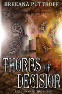 Thorns of Decision
