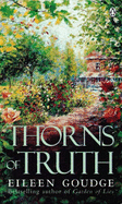 Thorns of Truth - Goudge, Eileen