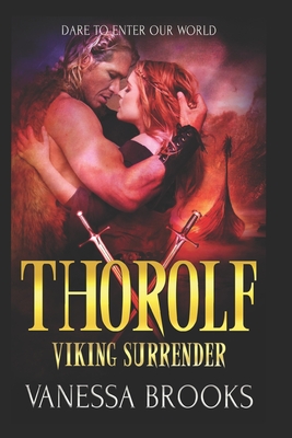 Thorolf: A Viking Warrior Romance - Barker, Ashe (Introduction by), and Ellis, Emmy (Editor), and Brooks, Vanessa