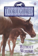 Thoroughbred #36: Without Wonder