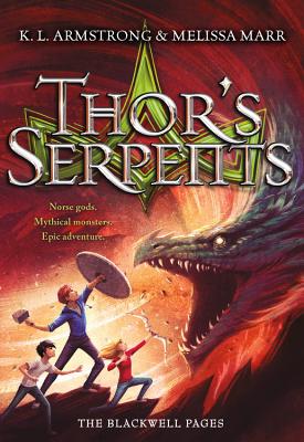 Thor's Serpents - Armstrong, K L, and Marr, Melissa