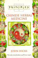 Thorsons principles of Chinese herbal medicine