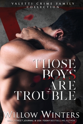 Those Boys Are Trouble - Winters, Willow