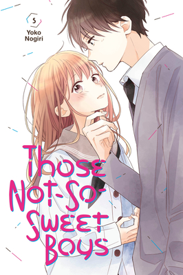 Those Not-So-Sweet Boys 5 - Nogiri, Yoko