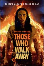 Those Who Walk Away - Robert Rippberger