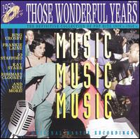 Those Wonderful Years: Music Music Music - Various Artists