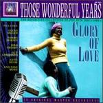 Those Wonderful Years, Vol. 17: Glory of Love