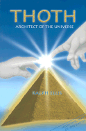 Thoth: Architect of the Universe