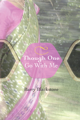 Though One Go with Me - Blackstone, Barry