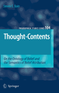 Thought-Contents: On the Ontology of Belief and the Semantics of Belief Attribution