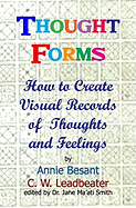 Thought Forms: How To Create Visual Records Of Thoughts And Feelings